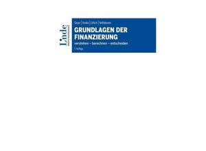 9783714303803 - Grundlagen der Finanzierung - Alois Geyer Michael Hanke Edith Littich Michaela Nettekoven Gebunden