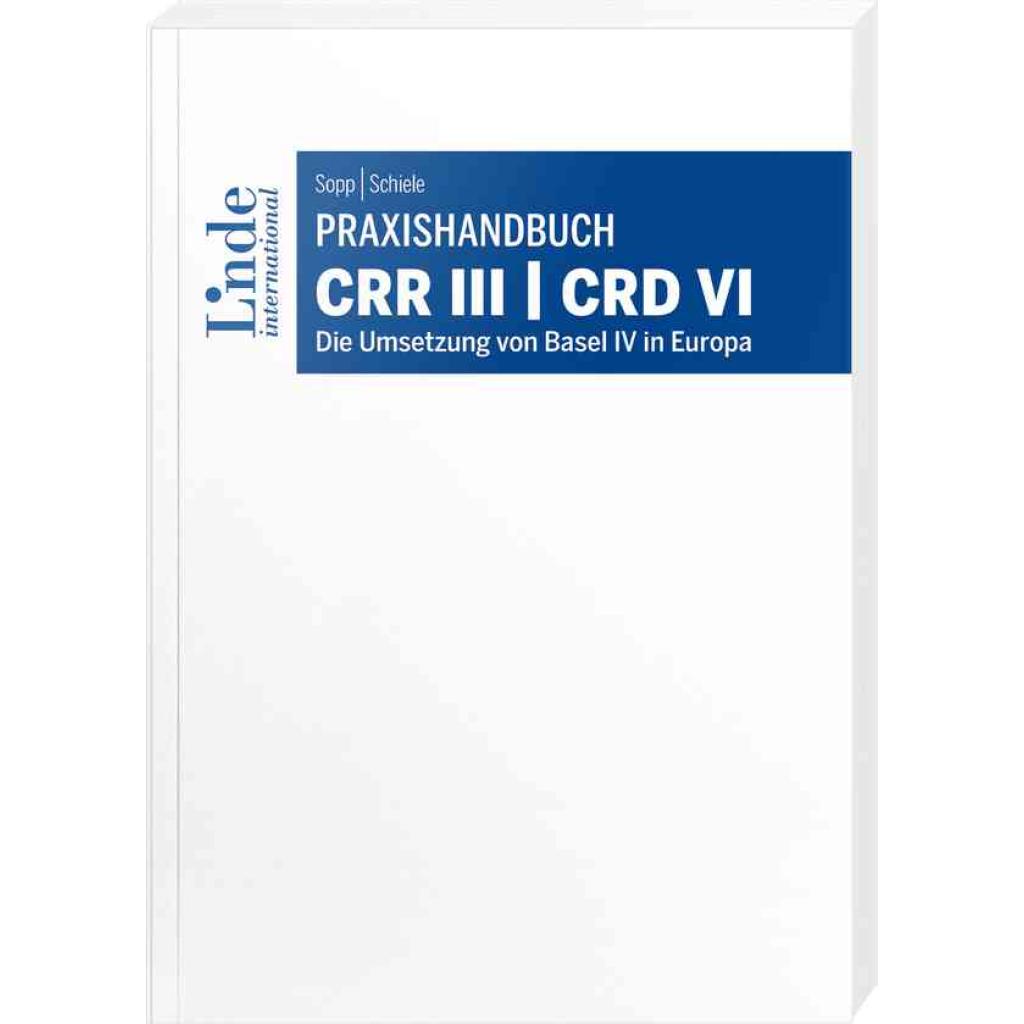 9783714303957 - Sopp Guido Praxishandbuch CRR III | CRD VI