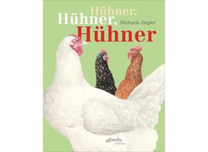 9783715208398 - Hühner Hühner Hühner - Michaela Ziegler Gebunden