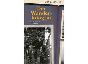 9783715250281 - Der Wanderfotograf - Mario Casella Gebunden