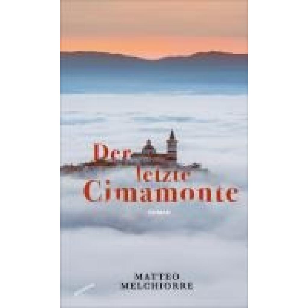 9783715250380 - Melchiorre Matteo Der letzte Cimamonte