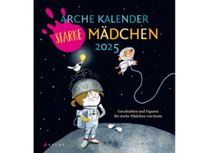 9783716000106 - Arche Kalender Starke Mädchen 2025