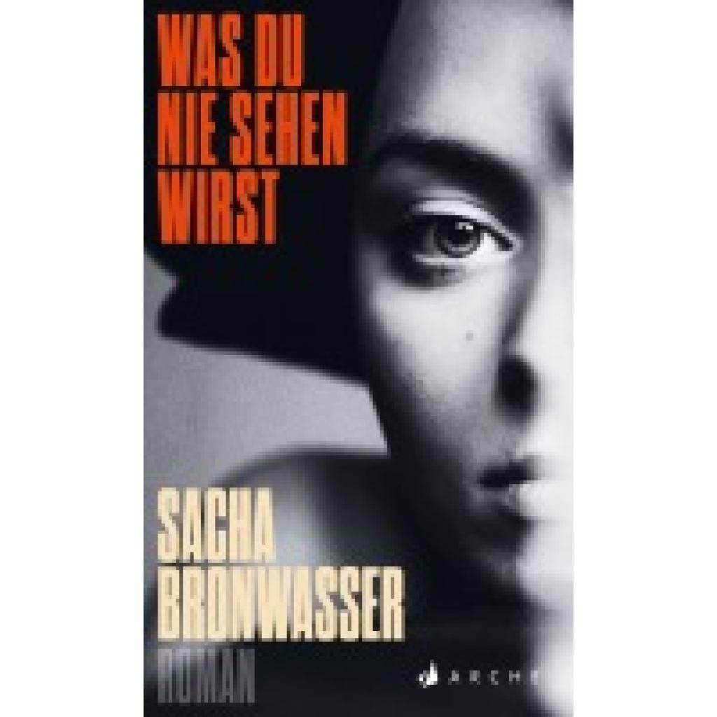 9783716000182 - Bronwasser Sacha Was du nie sehen wirst