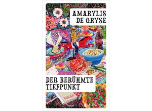 9783716000335 - Der berühmte Tiefpunkt - Amarylis De Gryse Gebunden