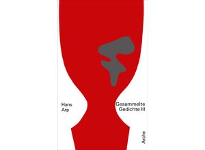 9783716017616 - Gesammelte GedichteBd3 - Hans Arp Gebunden