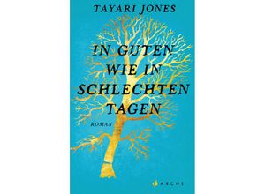 9783716027769 - In guten wie in schlechten Tagen - Tayari Jones Gebunden