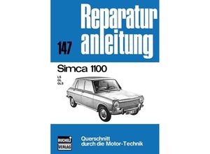 9783716812129 - Reparaturanleitung   Simca 1100 Kartoniert (TB)