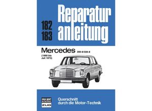 9783716812426 - Reparaturanleitung   182 83   Mercedes 200-8   220-8 1968 bis 07 1973 Kartoniert (TB)