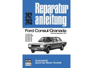 9783716813041 - Reparaturanleitung   242 43   Ford Consul Granada 200 2304 ab 08 73 - 76 Gebunden