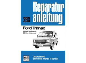 9783716813720 - Ford Transit 17- u 20-Liter Benzinmotoren Kartoniert (TB)