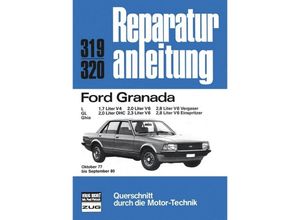 9783716813997 - Reparaturanleitung   319 20   Ford Granada (Okt 77 bis Sept 80) Gebunden