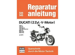 9783716814000 - Reparaturanleitung   544 45   Ducati (2 Zyl-V-Motor) 750 860 900 ab 1971 Kartoniert (TB)