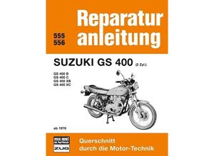 9783716814161 - Reparaturanleitung   555 56   Suzuki GS 400 2 Zyl (ab 1976) Kartoniert (TB)