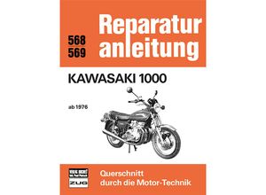 9783716814390 - Reparaturanleitung   568 69   Kawasaki 1000 ab 1976 Kartoniert (TB)