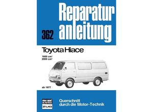 9783716814499 - Reparaturanleitung   Toyota Hiace ab 1977 Kartoniert (TB)