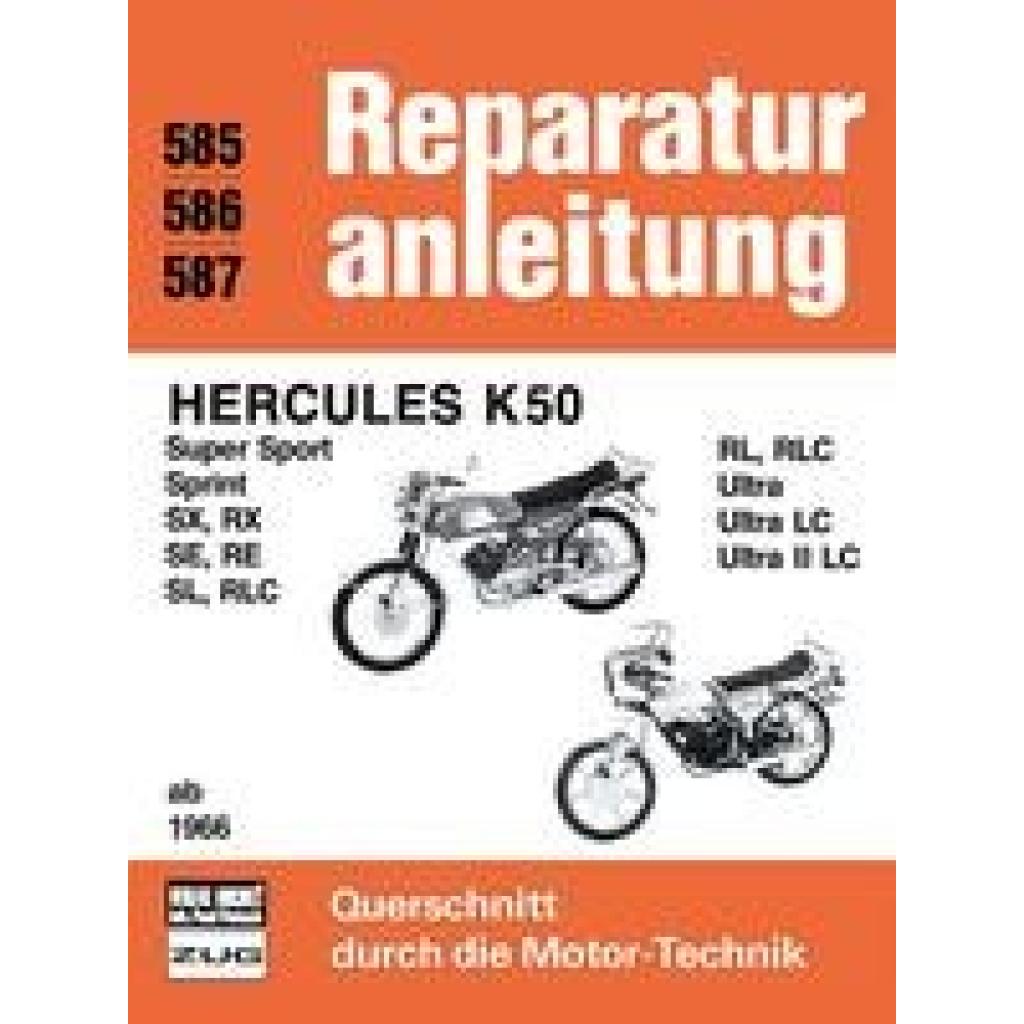 9783716814772 - Reparaturanleitung   585-87   Hercules K 50 ab 1966 Kartoniert (TB)