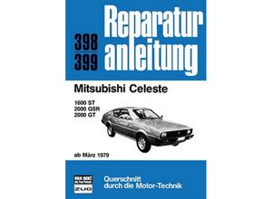 9783716814819 - Reparaturanleitung   398 99   Mitsubishi Celeste Kartoniert (TB)