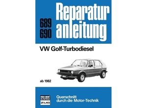 9783716816059 - Reparaturanleitung   689 90   VW Golf-Turbodiesel (ab 1982) Kartoniert (TB)