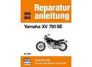 9783716816240 - Reparaturanleitung   5048 49   Yamaha XV 750 SE ab 1981 Kartoniert (TB)