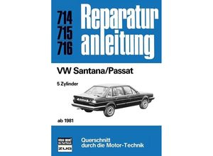 9783716816257 - Reparaturanleitung   714-16   VW Santana Passat ab 1981 Kartoniert (TB)