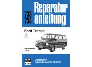 9783716816387 - Reparaturanleitung   733 34   Ford Transit 16 20 l ab Sommer 1978 Kartoniert (TB)