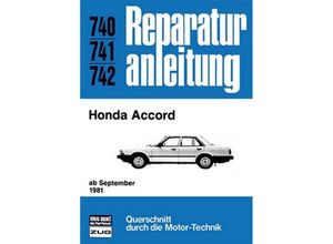 9783716816431 - Reparaturanleitung   740-42   Honda Accord Kartoniert (TB)