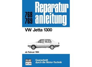 9783716816660 - Reparaturanleitung   768 69   VW Jetta 1300 ab Februar 1984 Kartoniert (TB)