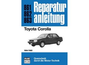 9783716817162 - Reparaturanleitungen   861-63   Toyota Corolla 1984 1985 Leder