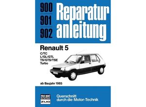 9783716817353 - Reparaturanleitung   900-02   Renault 5 ab Baujahr 1985 Kartoniert (TB)