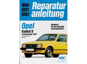 9783716817841 - Reparaturanleitung   1000-02   Opel Kadett D ab 9 1981 Gebunden