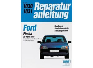 9783716817995 - Reparaturanleitung   1030 31   Ford Fiesta ab April 1988 Gebunden