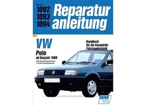 9783716818206 - Reparaturanleitung   1092-94   VW Polo (ab 1988) Kartoniert (TB)