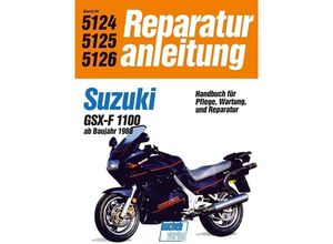 9783716818299 - Reparaturanleitung   5124-26   Suzuki GSX 1100 FL ab 88 Kartoniert (TB)