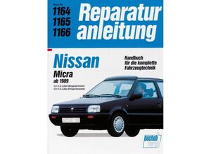 9783716818626 - Reparaturanleitung   1164-66   Nissan Micra (ab 1989) Kartoniert (TB)