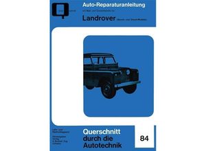 9783716821916 - Reparaturanleitung   Landrover (Benzin- und Diesel-Modelle) Kartoniert (TB)