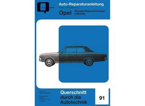 9783716822128 - Reparaturanleitung   Opel Olympia Rekord Caravan Kartoniert (TB)