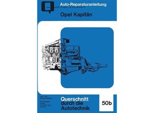 9783716822395 - Reparaturanleitung   50b   Opel Kapitän Kartoniert (TB)