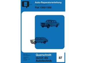 9783716822531 - Reparaturanleitung   Fiat 1300 1500 Kartoniert (TB)