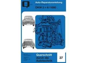 9783716822883 - Reparaturanleitungen   DKW 3=6   1000 Kartoniert (TB)