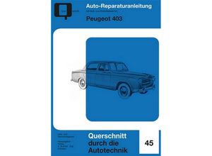 9783716822920 - Reparaturanleitungen   Peugeot 403 Kartoniert (TB)