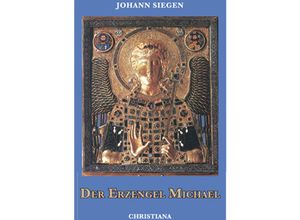 9783717112426 - Der Erzengel Michael - Johann Siegen Gebunden