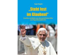 9783717113690 - Steht fest im Glauben! - Eugen Daigeler Geheftet