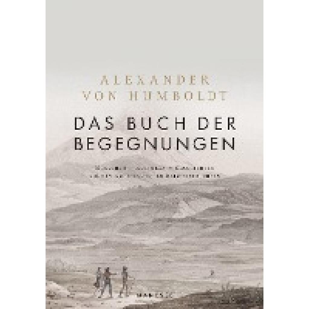 9783717524441 - Humboldt Alexander Von Das Buch der Begegnungen