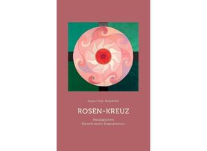 9783723513804 - Rosen-Kreuz - Angela Vogt-Burgdorfer Gebunden