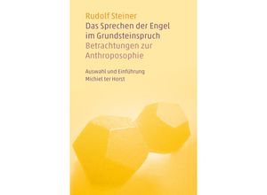 9783723517383 - Das Sprechen der Engel im Grundsteinspruch - Rudolf Steiner Kartoniert (TB)