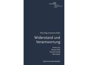 9783723517406 - Widerstand und Verantwortung - Peter Selg Constanza Kaliks Kartoniert (TB)