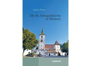 9783724526445 - Die St Arbogastkirche in Muttenz - Andreas Pronay Gebunden