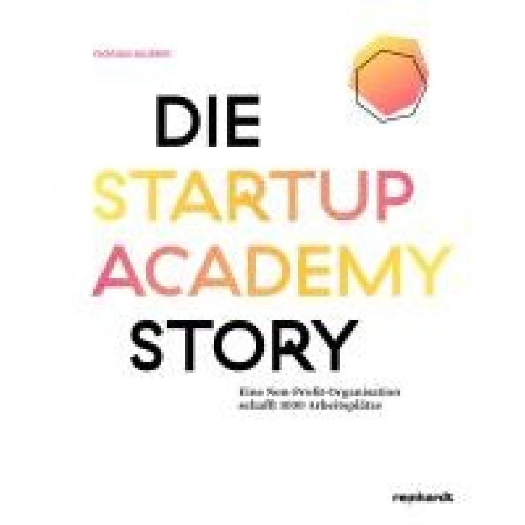 9783724527305 - Blumer Florian Die Startup Academy Story