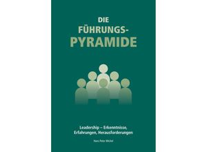 9783725310869 - Die Führungspyramide - Hans Peter Michel Kartoniert (TB)