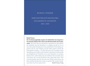 9783727403613 - Der Goetheanumgedanke inmitten der Kulturkrisis der Gegenwart - Rudolf Steiner Gebunden